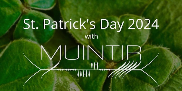 St. Patrick's Day 2024 with Muintir